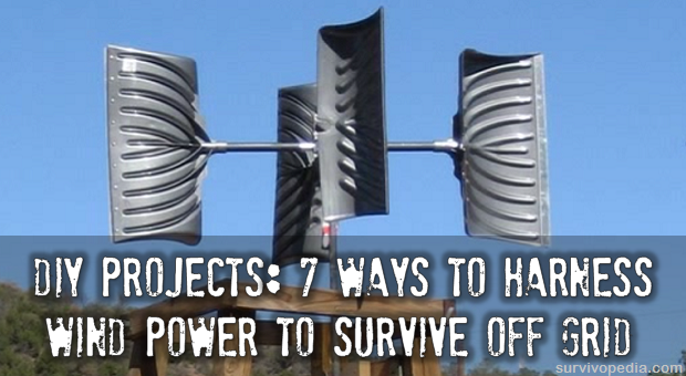 DIY Projects: 7 Ways To Harness Wind Power To Survive Off-Grid – The 