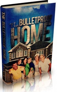 Bulletproof Home